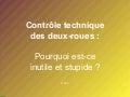Pourquoi le Contrôle Technique Moto est Inutile et Stupide