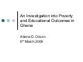 An Investigation into Poverty and Educational Outcomes in Ghana