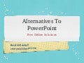 Powerpoint alternatives