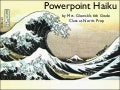Powerpoint haiku