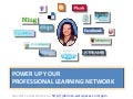 Power Up Your Professional Learning Network