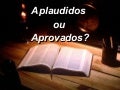 Pps 7   aplaudidos ou aprovados - pov