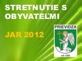 Stretnutie s obyvateľmi - jar 2012
