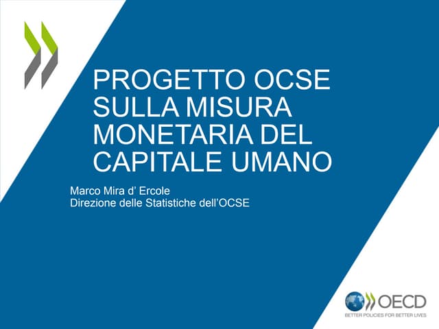 M. Mira d'Ercole - Progetto Ocse sulla misura monetaria del capitale umano