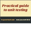 Practical Guide to Unit Testing