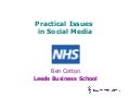 Practical Issues in Social Media