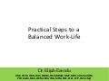Practical Steps to a Balanced Work Life