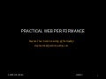Practical web performance - Site Confidence Web Performance Seminar