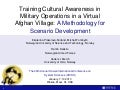 Training Cultural Awareness in Military Operations in a Virtual Afghan Village: A Methodology for Scenario Development