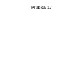Pratica 17 silde share