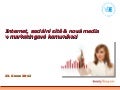 Internet, sociální sítě a nová media v marketingové komunikaci