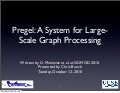 Pregel: A System for Large-Scale Graph Processing