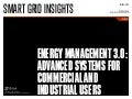 [Smart Grid Market Research] Energy Management 3.0: Advanced Systems for Commercial and Industrial Users - Zpryme Smart Grid Insights