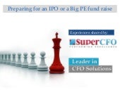 Preparing For An IPO Or A Big PE Fund Raise