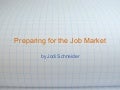Preparing for the Job Market by Jodi Schneider