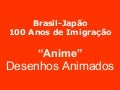 Brasil-Japão: "Anime"
