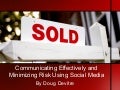 PRESA: Communicating Effectively And Minimizing Risk Using Social Media