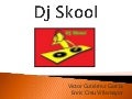 Presentación Dj Skool