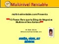 10 pasos para que tu blog de Negocios Multinivel sea Exitoso