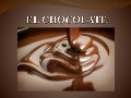 Propiedades y efectos del chocolate