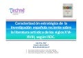 Caracterización estratégica de la investigación española sobre literatura artística de los siglos XVI-XVIII, según ISOC // Strategic analysis of Spanish research recent on the artistic literature of the XVI-XVIII century, according to ISOC