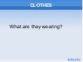 Clothes