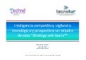 Inteligencia competitiva, vigilancia tecnológica y prospectiva: un estudio de caso ”Strategy and touris*”. Competitive intelligence, technology watch and prospective: a case study "Strategy and touris *"