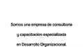INTERVENCION ORGANIZACIONAL. DIAGNOSTICO, CONSULTORIA, CAPACITACION