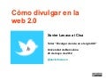Cómo divulgar ciencia en la web 2.0