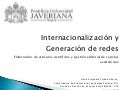 Presentación Seminario Taller Internacionalización y Generación de Redes de Conocimiento