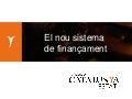 Les Raons Econòmiques de la Catalunya Estat: El Nou Sistema de Finançament