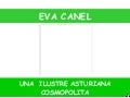Presentaci,On Eva Canel