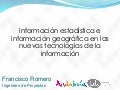 Información estadística e información geográfica en las nuevas tecnologías de la información