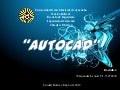 Presentacion de autocad