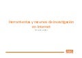 Presentación herramientas y recursos de investigación en internet