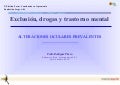 Exclusión, drogas y trastorno mental:alteraciones oculares prevalentes