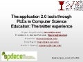 The application 2.0 tools through PLEs in Computer Science Education: The twitter experience (spdece 2012)
