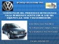 “DESCRIPCION DEL PROCESO DE DETECCION DE FALLA PRESION DE ACEITE CON EL USO DEL EQUIPO V.A.S. 5052 Y SU CORRECCIÓN:”