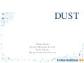 DUST: Sistemas RSS a prueba de balas