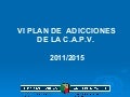 Presentacion_VI_Plan_adicciones.ppt
