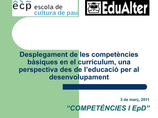 Programa Competències i EPD. Presentació principis, metodologia, fases programa