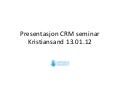 CRM presentasjon Nasjonalteateret