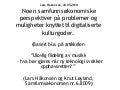 Presentasjon for referansegruppe om ulovlig fildeling
