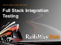 Culerity and Headless Full Stack Integration Testing