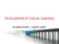Revulation Of Social Gaming
