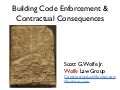 Building Code Enforcement and Contractual Consequences
