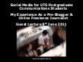 Guest University Lecture - Social Media for UTS Postgraduate Communications Students - 8th June 2011