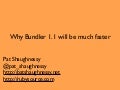 Why Bundler 1.1 will be much faster