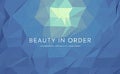 Beauty in order