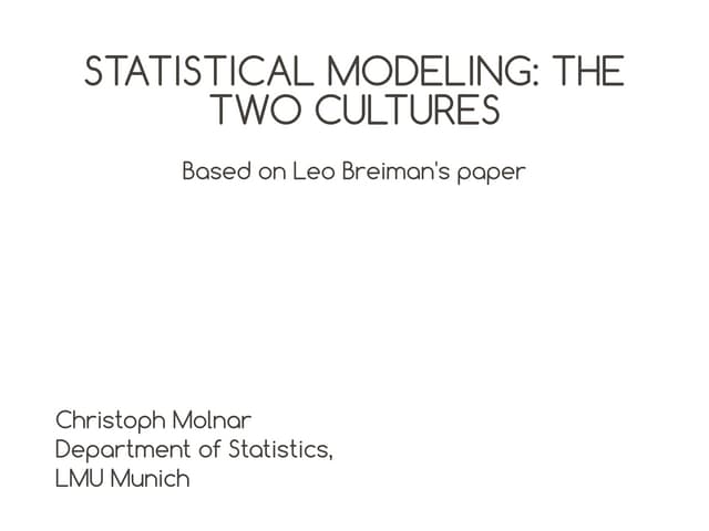 Statistical Modeling: The Two Cultures